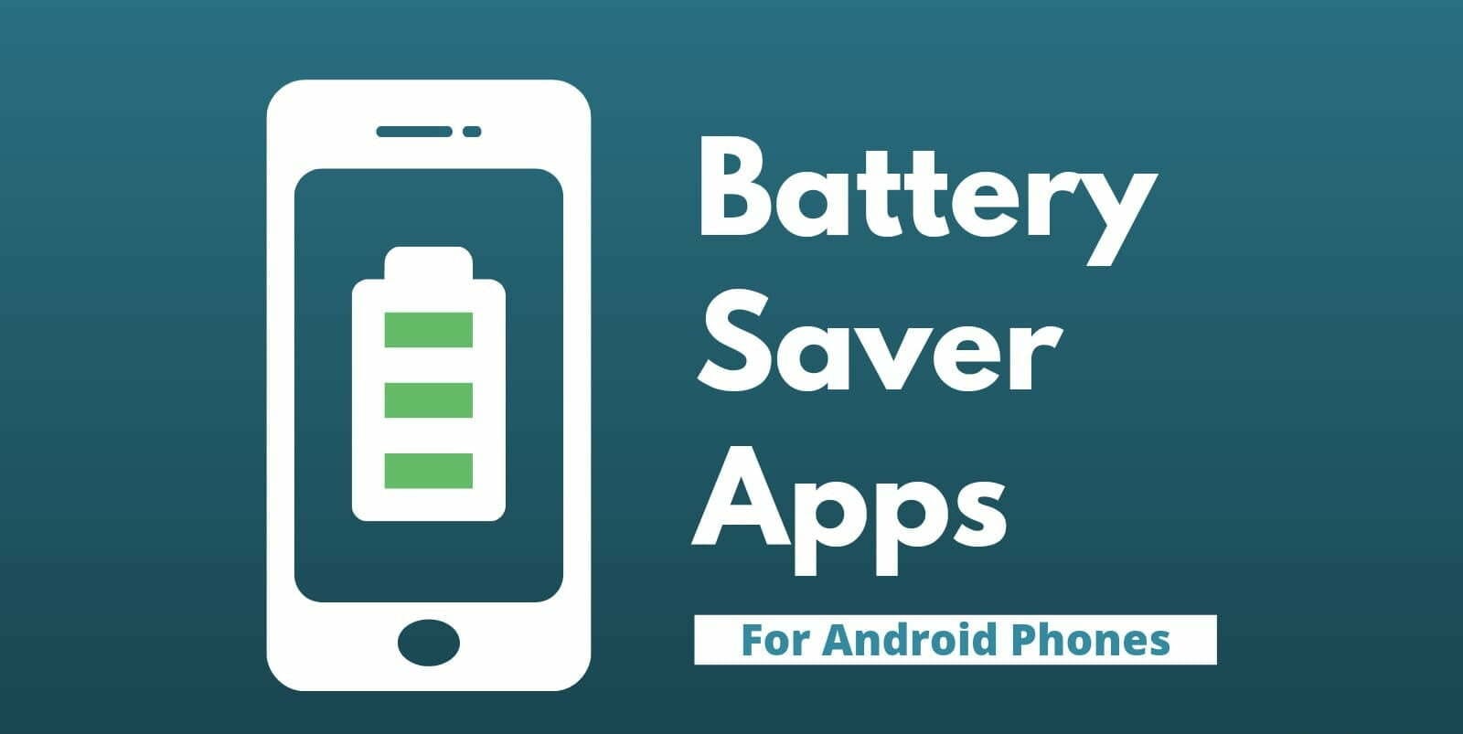 Battery saver android apps