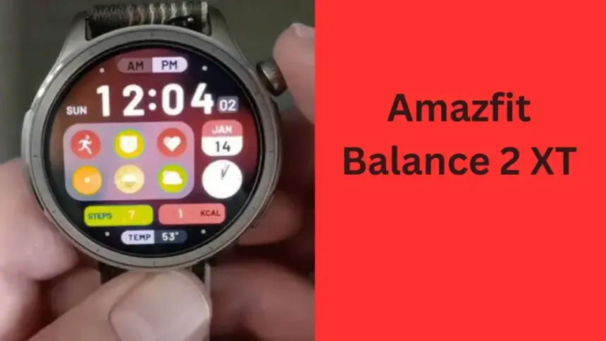 amazfit balanace 2xt