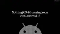 Nothing OS 4.0
